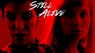 Still Alive előzetes