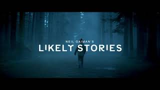 Neil Gaiman's Likely Stories előzetes