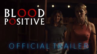 Blood Positive előzetes