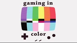 Gaming in Color előzetes