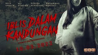 Iblis Dalam Kandungan előzetes