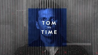 Tom Vs Time előzetes