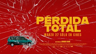 Pérdida total előzetes