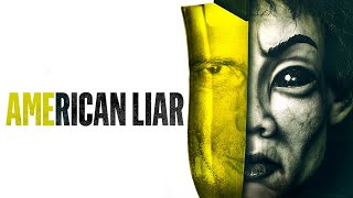 American Liar előzetes