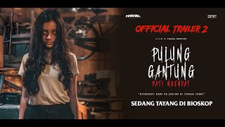 Pulung Gantung: Pati Ngendat előzetes