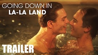 Going Down in La-La Land előzetes
