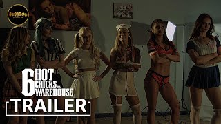 Six Hot Chicks in a Warehouse előzetes