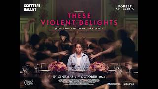These Violent Delights előzetes