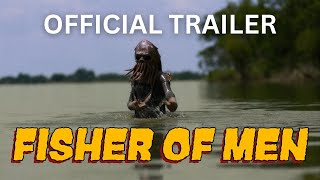 Fisher of Men előzetes