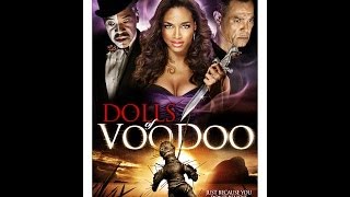 Dolls of Voodoo előzetes