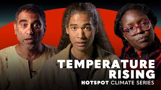 Temperature Rising előzetes