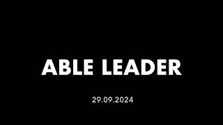 Able Leader előzetes