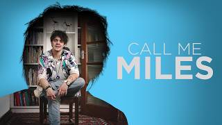 Call Me Miles előzetes