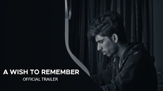A WISH TO REMEMBER előzetes