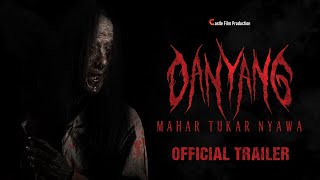 Danyang: Mahar Tukar Nyawa előzetes
