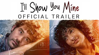 I'll Show You Mine előzetes