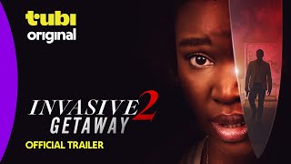 Invasive 2: Getaway előzetes