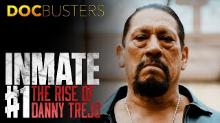 Inmate #1: The Rise of Danny Trejo előzetes