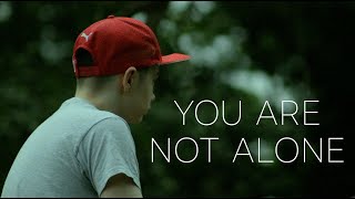 You Are Not Alone előzetes