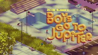 Boys Go to Jupiter előzetes