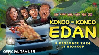 Konco-Konco Edan előzetes