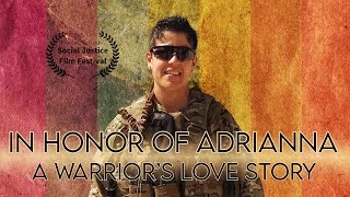 In Honor of Adrianna: A Warrior's Love Story előzetes