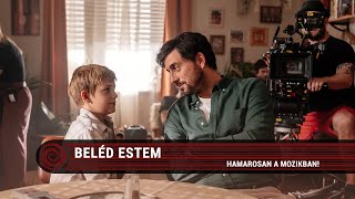 Beléd estem előzetes