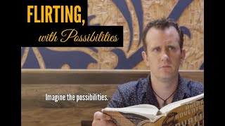 Flirting (With Possibilities) előzetes