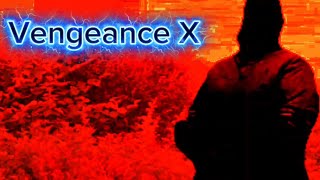 Vengeance X előzetes