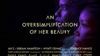 An Oversimplification of Her Beauty előzetes