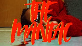 The Maniac előzetes