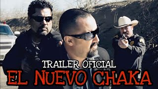 El Nuevo Chaka előzetes
