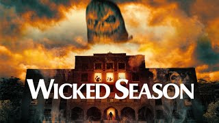 Wicked Season előzetes
