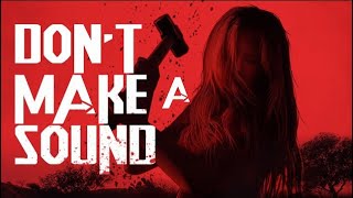 Don't Make a Sound előzetes