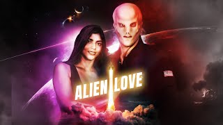 Alien Love előzetes