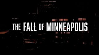 The Fall of Minneapolis előzetes
