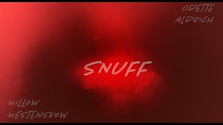 SNUFF előzetes
