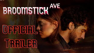 Broomstick Ave előzetes