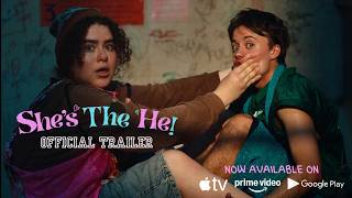 She's the He! előzetes