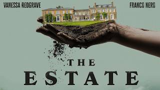 The Estate előzetes