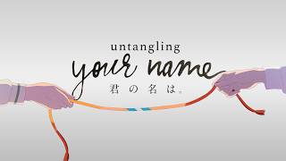 Untangling Your Name előzetes