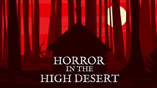 Horror in the High Desert előzetes