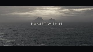 Hamlet Within előzetes