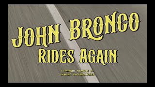 John Bronco Rides Again előzetes