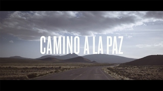 Camino a La Paz előzetes