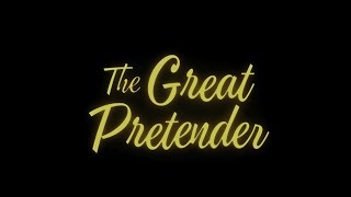 The Great Pretender előzetes