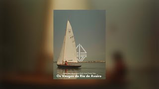 Os Vougas da Ria de Aveiro előzetes