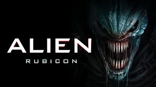 Alien: Rubicon előzetes