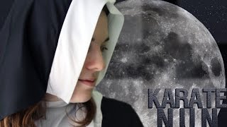 Karate Nun előzetes