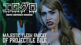 Majestic Flesh Faucet of Projectile Bile előzetes